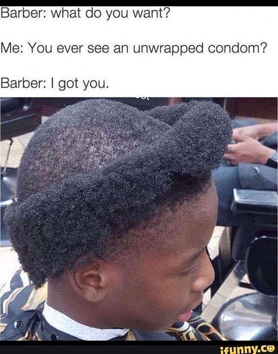 These 20 Barber Shop Memes Will Help Ease Your Bad Day At The Barbers